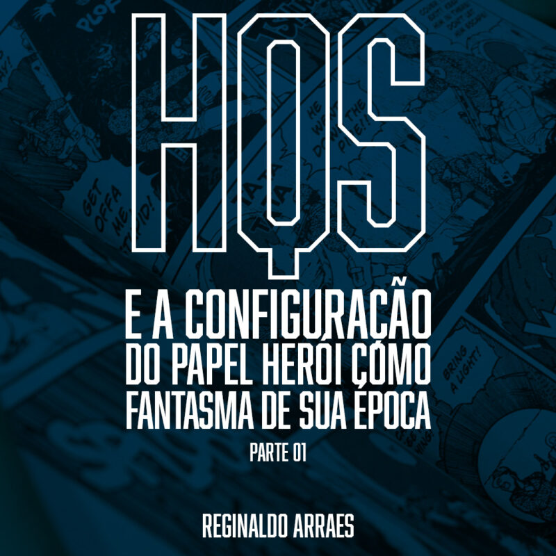 Coluna Diversa: As HQs e o Papel do Herói