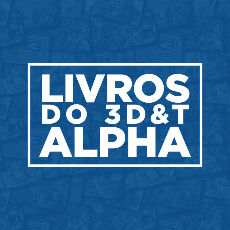 Review de Suplemento: Livros de 3D&T alpha