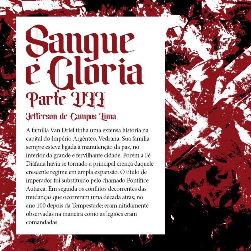 Conto Contínuo - Sangue e Glória PT VII